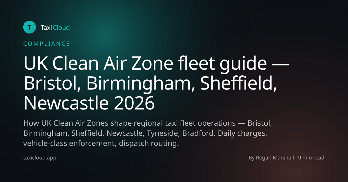UK Clean Air Zone fleet guide — Bristol, Birmingham, Sheffield, Newcastle 2026