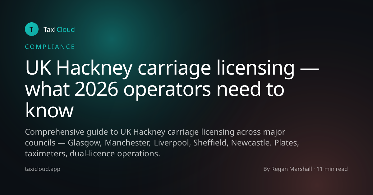 UK Hackney carriage licensing — what 2026 operators need to know