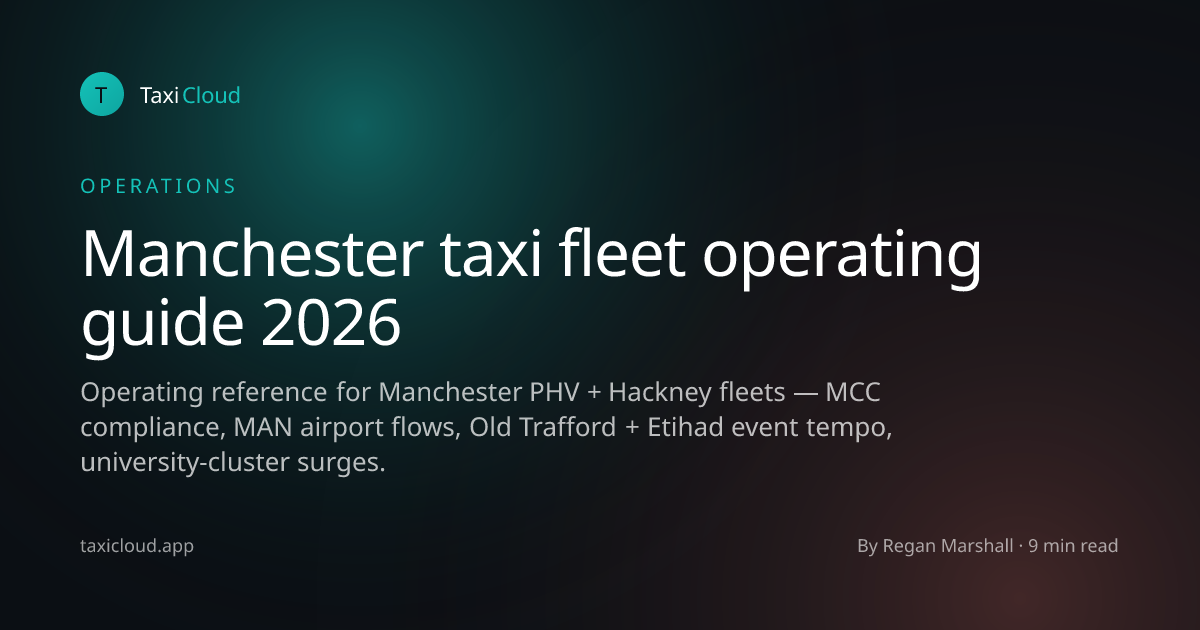 Manchester taxi fleet operating guide 2026