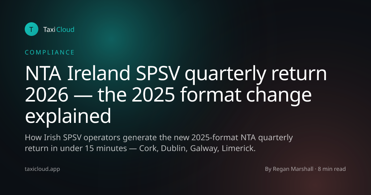 NTA Ireland SPSV quarterly return 2026 — the 2025 format change explained
